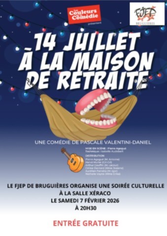BRUGUIERES : Comédie le 7/2