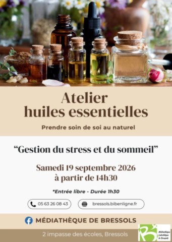 BRESSOLS : Atelier huiles essentielles le 19/9