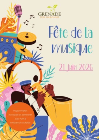 GRENADE : Fête de la musique le 21/6