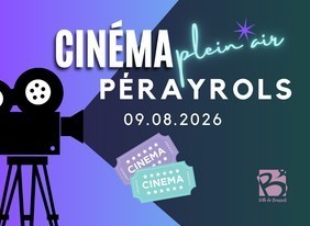 BRESSOLS : Ciné plein air Pérayrols le 9/8