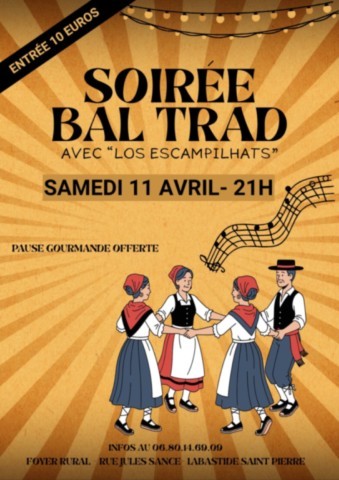 LABASTIDE ST PIERRE : Bal Trad le 11/4